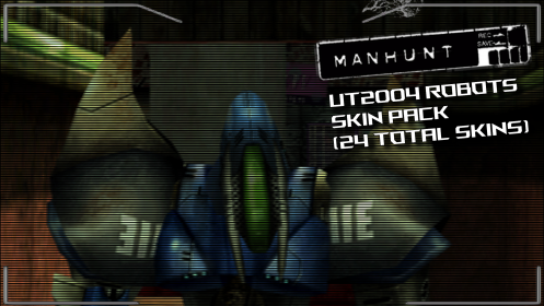 Unreal Tournament 2004 Robots Skin Pack